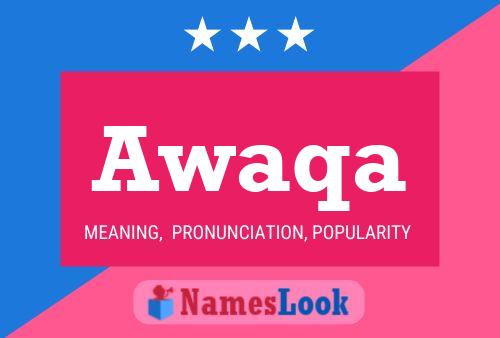 Awaqa Name Poster