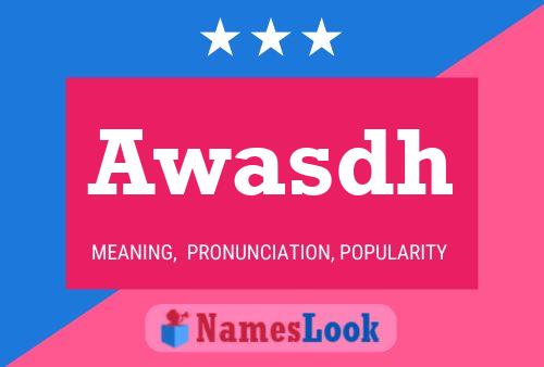 Awasdh Name Poster