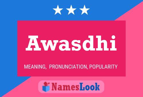 Awasdhi Name Poster