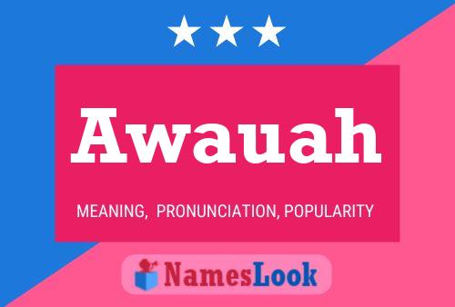 Awauah Name Poster