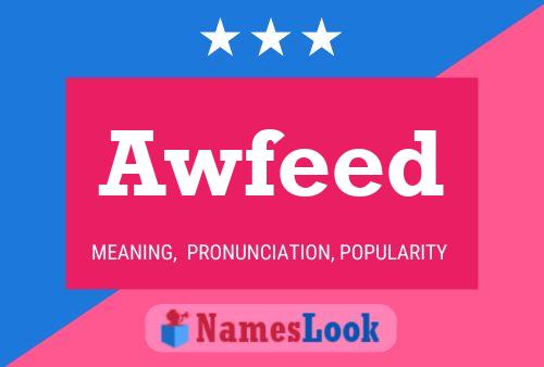 Awfeed Name Poster