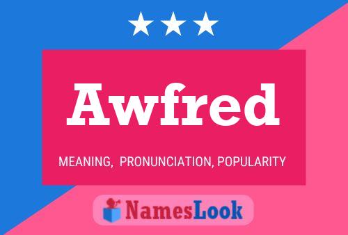 Awfred Name Poster