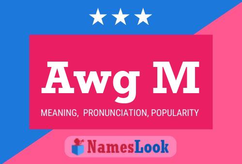 Awg M Name Poster