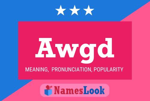 Awgd Name Poster