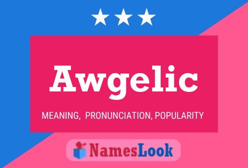 Awgelic Name Poster