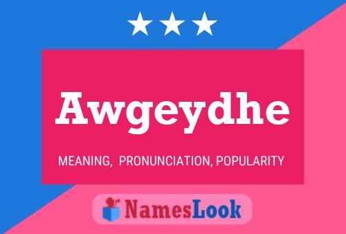 Awgeydhe Name Poster