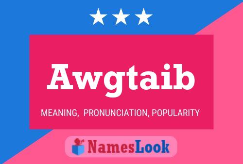 Awgtaib Name Poster