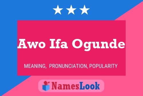 Awo Ifa Ogunde Name Poster