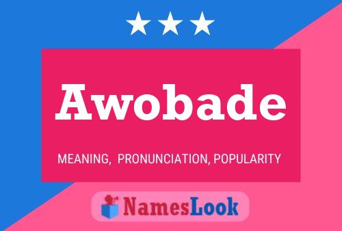 Awobade Name Poster