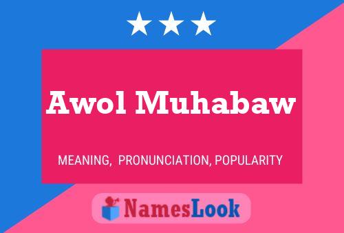 Awol Muhabaw Name Poster