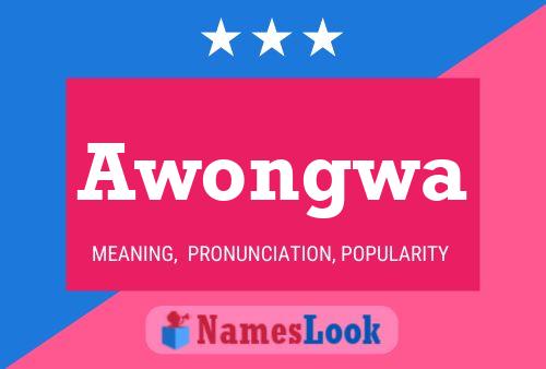 Awongwa Name Poster