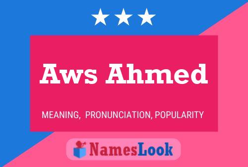 Aws Ahmed Name Poster