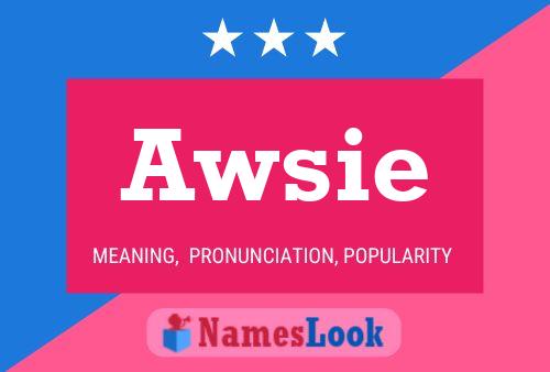 Awsie Name Poster