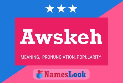 Awskeh Name Poster