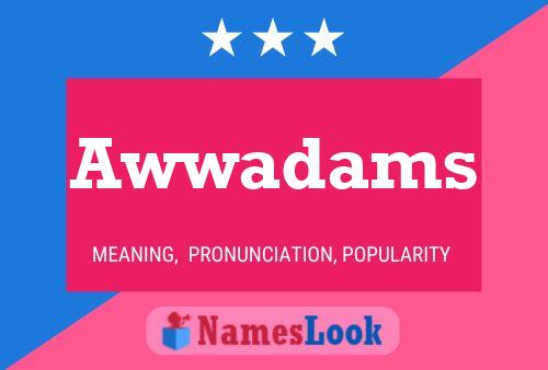 Awwadams Name Poster