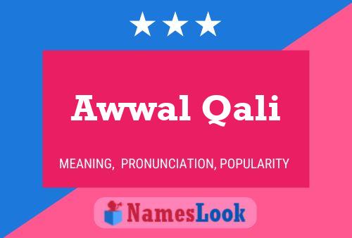 Awwal Qali Name Poster