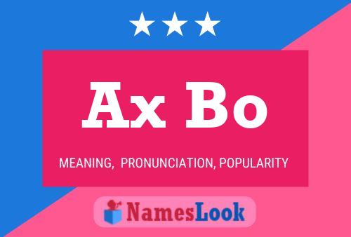 Ax Bo Name Poster