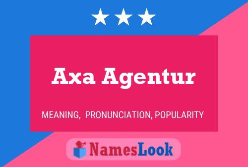 Axa Agentur Name Poster