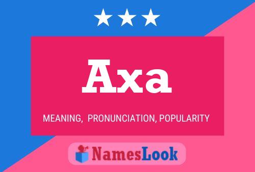 Axa Name Poster