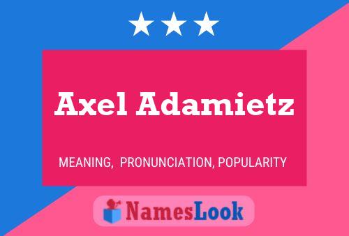 Axel Adamietz Name Poster