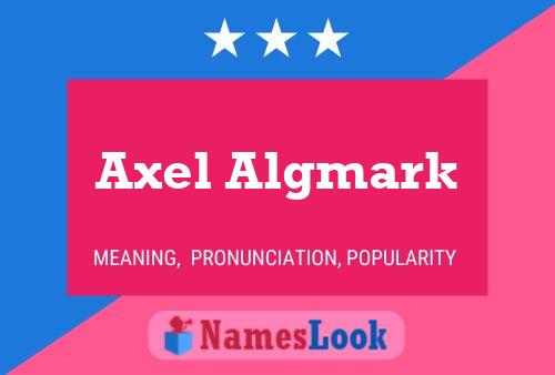 Axel Algmark Name Poster