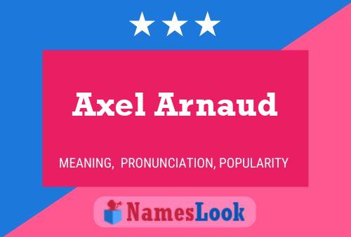 Axel Arnaud Name Poster