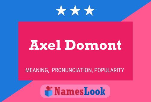 Axel Domont Name Poster