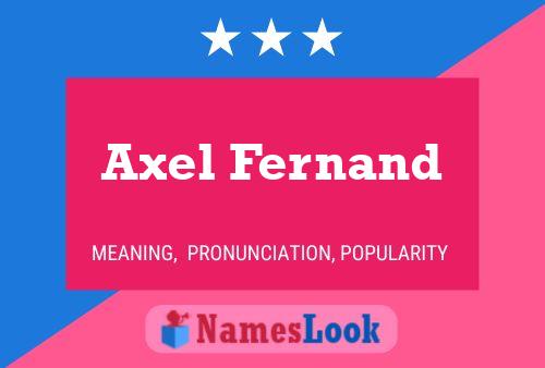 Axel Fernand Name Poster