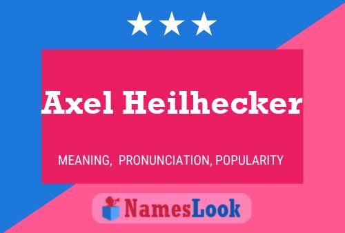 Axel Heilhecker Name Poster