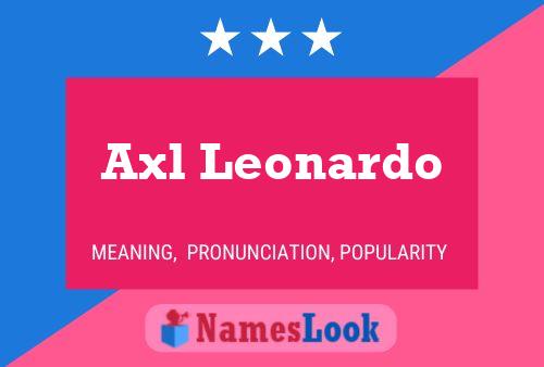 Axl Leonardo Name Poster