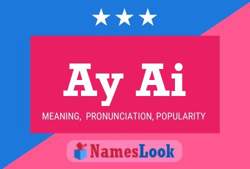 Ay Ai Name Poster