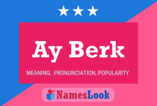 Ay Berk Name Poster