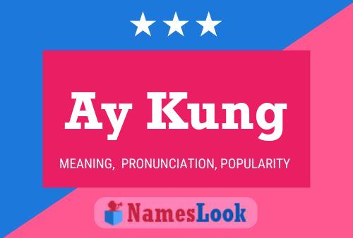 Ay Kung Name Poster