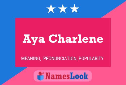 Aya Charlene Name Poster