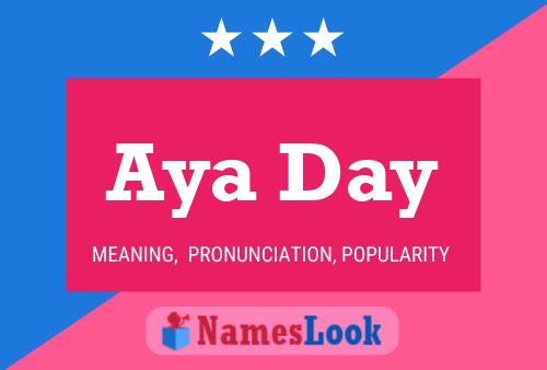 Aya Day Name Poster