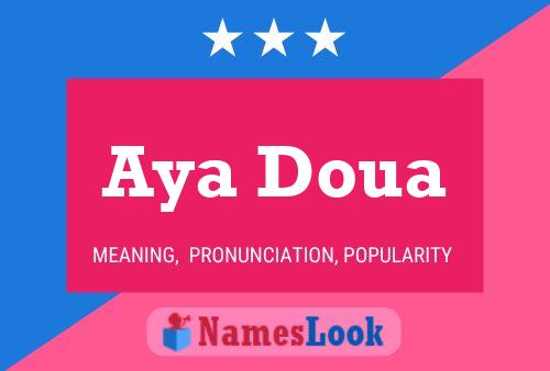 Aya Doua Name Poster