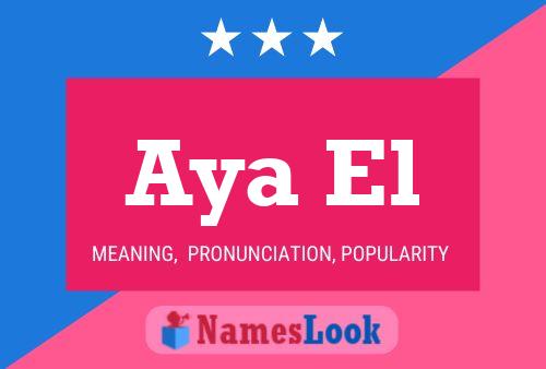 Aya El Name Poster