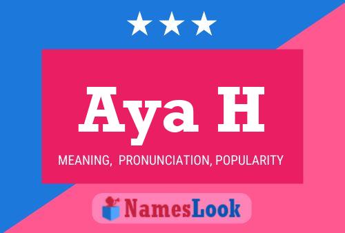 Aya H Name Poster