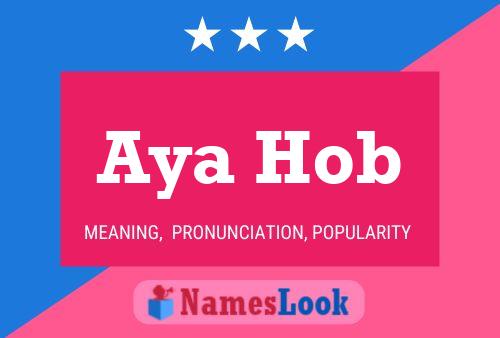 Aya Hob Name Poster