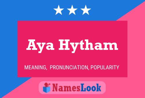 Aya Hytham Name Poster