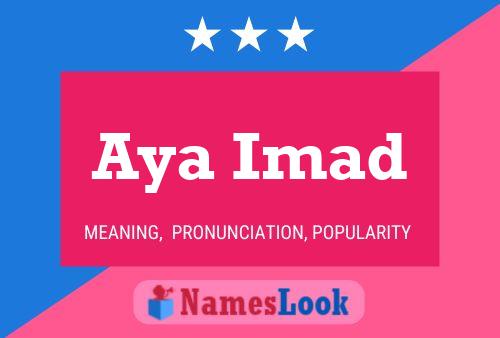 Aya Imad Name Poster