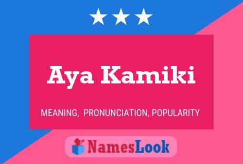 Aya Kamiki Name Poster