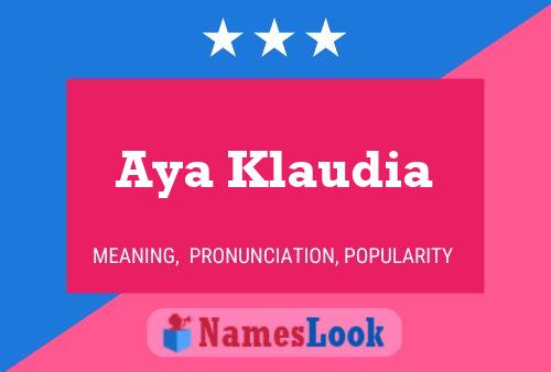 Aya Klaudia Name Poster