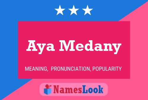 Aya Medany Name Poster