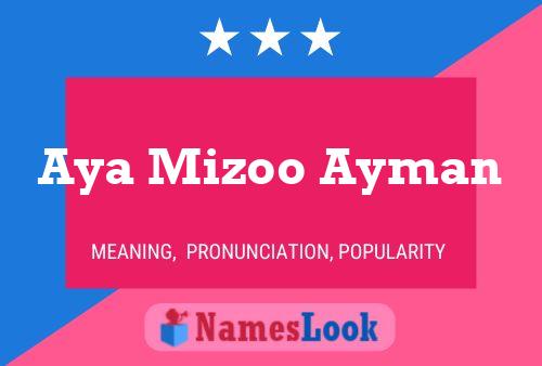 Aya Mizoo Ayman Name Poster