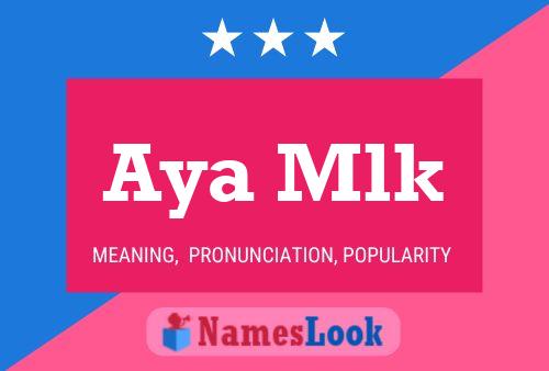 Aya Mlk Name Poster