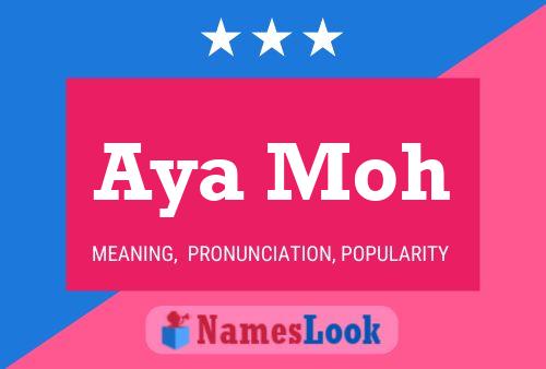 Aya Moh Name Poster