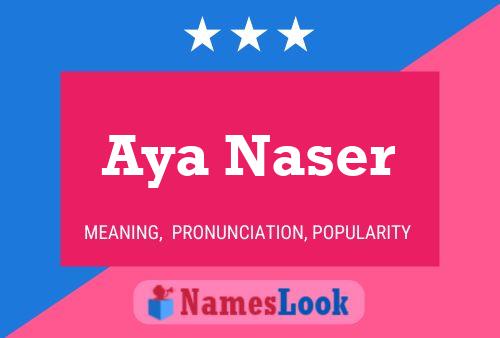 Aya Naser Name Poster