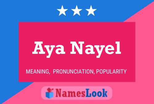 Aya Nayel Name Poster