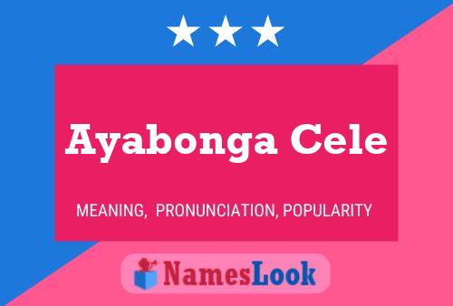 Ayabonga Cele Name Poster